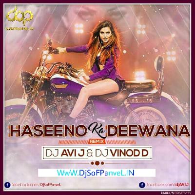 HaHasseno Ka Deewana Remix DJ Avi J DJ Vinod D